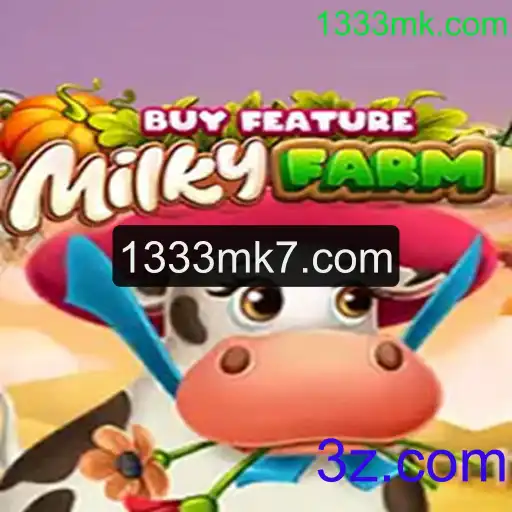 MilkyFarmBuyFeature: Descubra o Encantador Mundo do Jogo Online em 1333mk.com